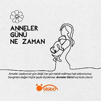 Anneler Günü Ne Zaman? Anneler Günü Ne Zaman?