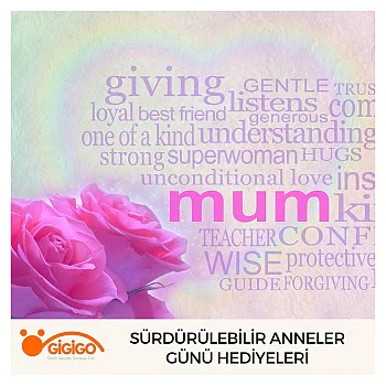 Sürdürülebilir Anneler Günü Hediyeleri