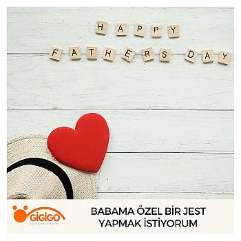 Babama Özel Bir Jest Yapmak İstiyorum