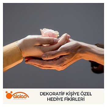 Dekoratif Kişiye Özel Hediye Fikirleri