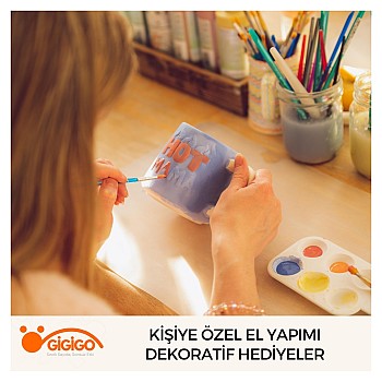 Kişiye Özel El Yapımı Dekoratif Hediyeler