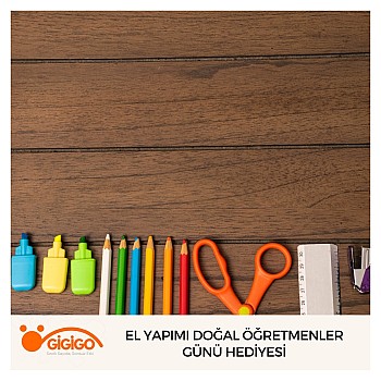 El Yapımı Doğal Öğretmenler Günü Hediyesi
