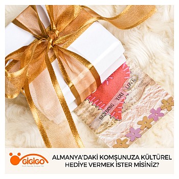 Almanya’daki Komşunuza Kültürel Hediye Vermek İster Misiniz
