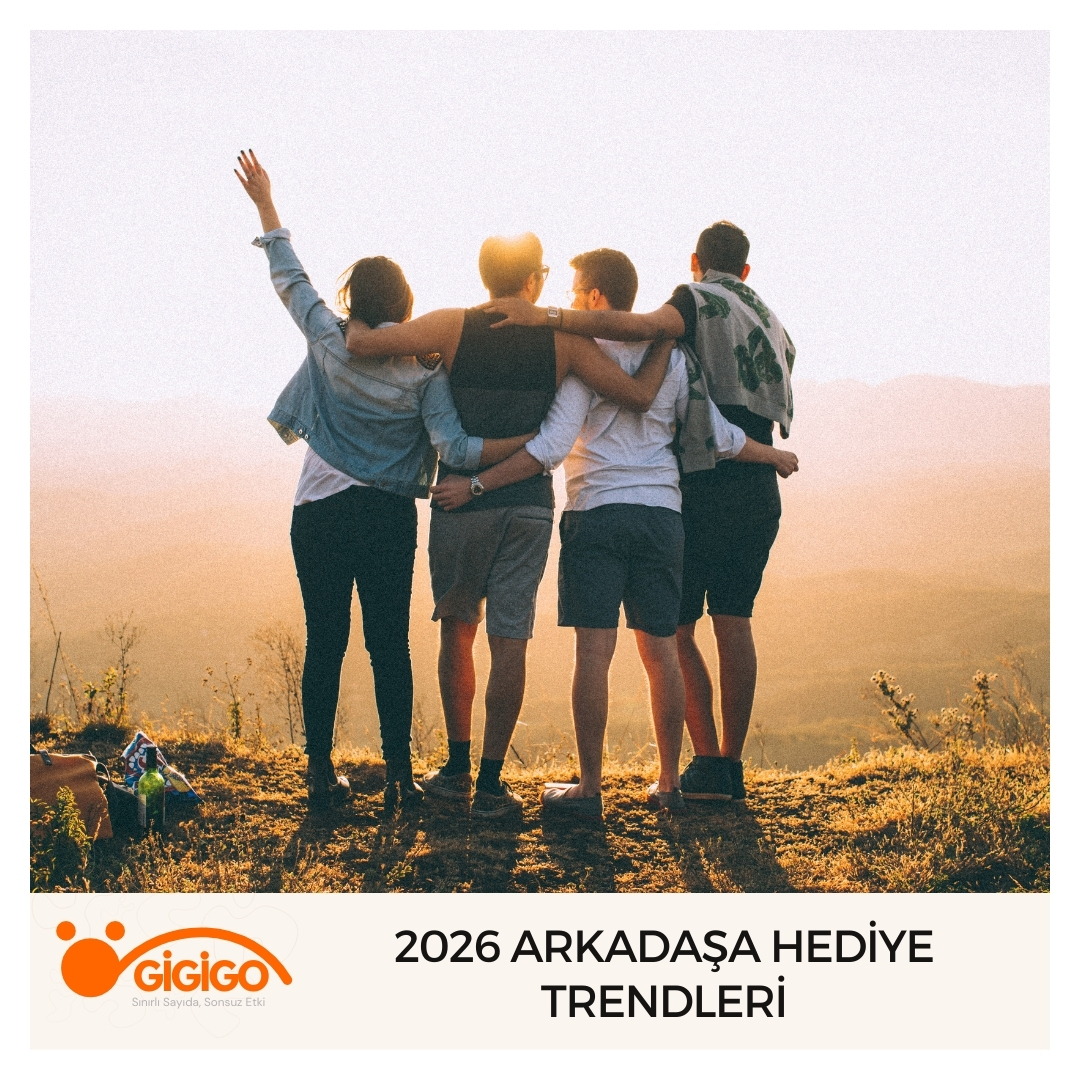 2026 Arkadaşa Hediye Trendleri