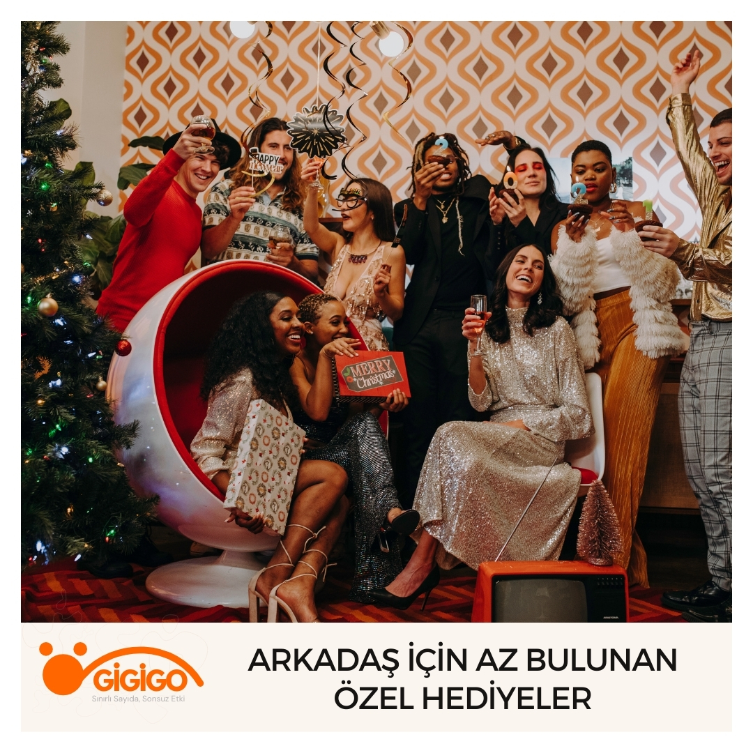 Arkadaş İçin Az Bulunan Özel Hediyeler