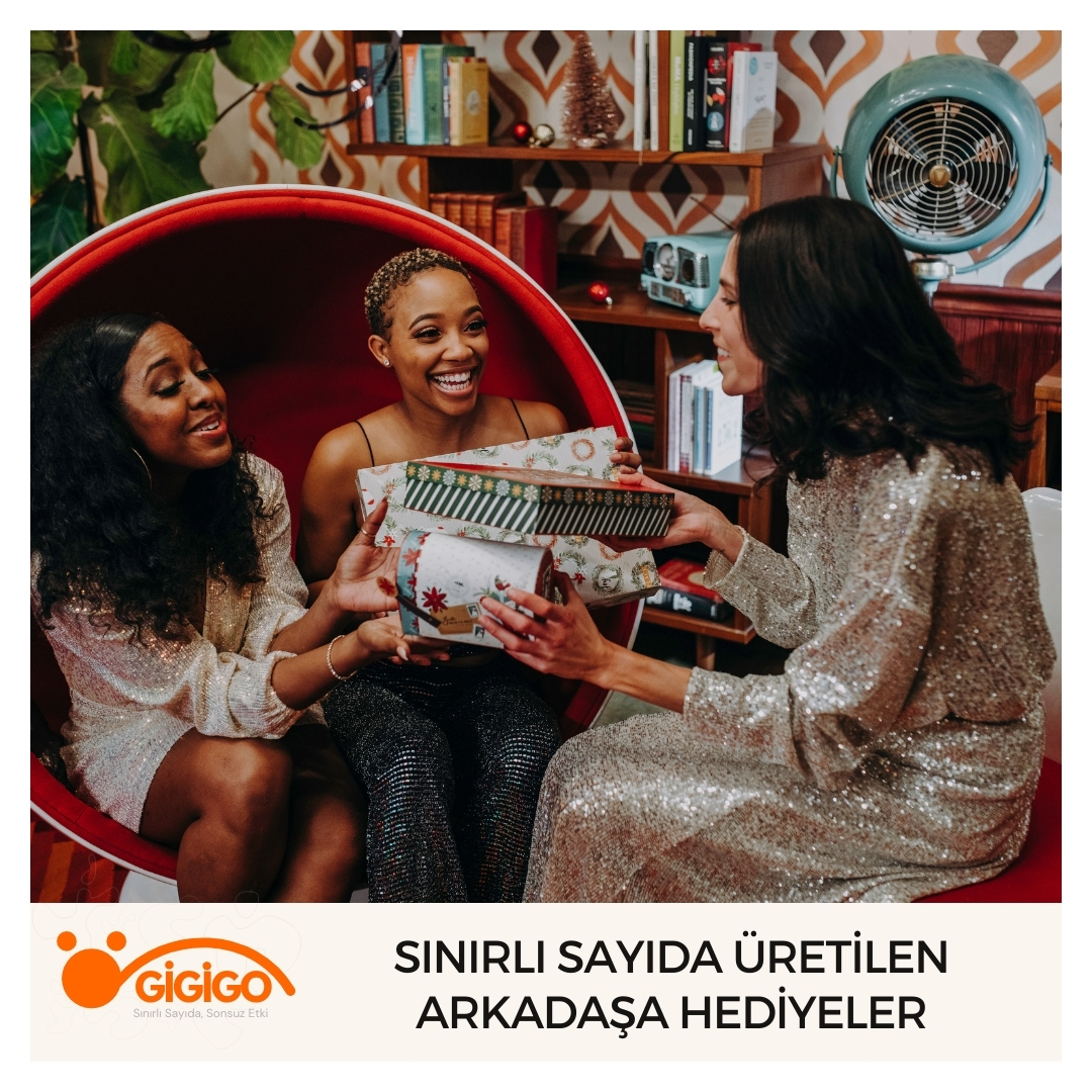 Sınırlı Sayıda Üretilen Arkadaşa Hediyeler