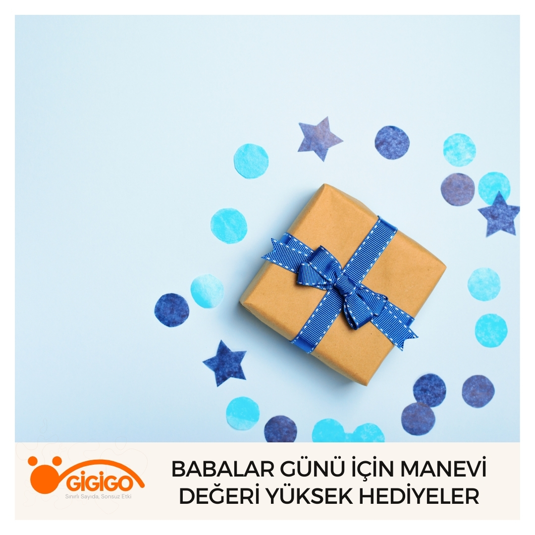 Babalar Günü İçin Manevi Değeri Yüksek Hediyeler