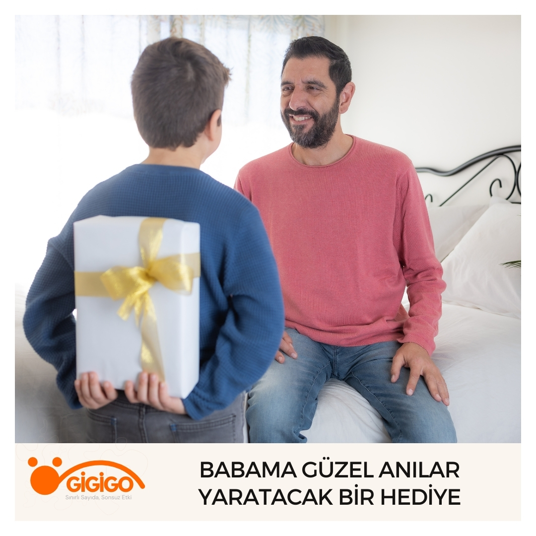 Babama Güzel Anılar Yaratacak Bir Hediye