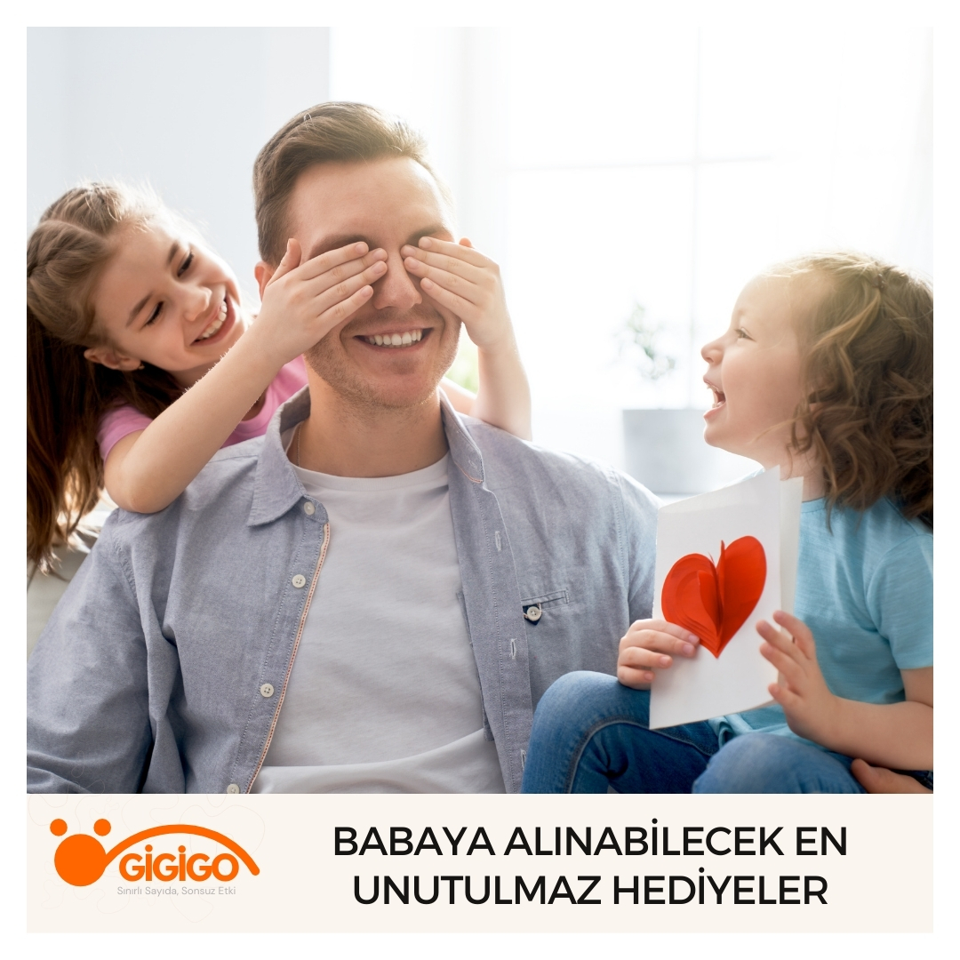 Babaya Alınabilecek En Unutulmaz Hediyeler