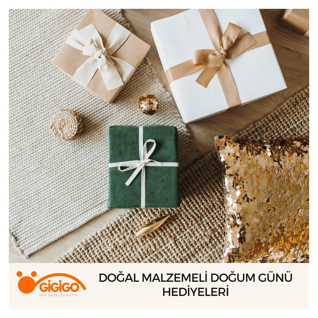 Doğal Malzemeli Doğum Günü Hediyeleri