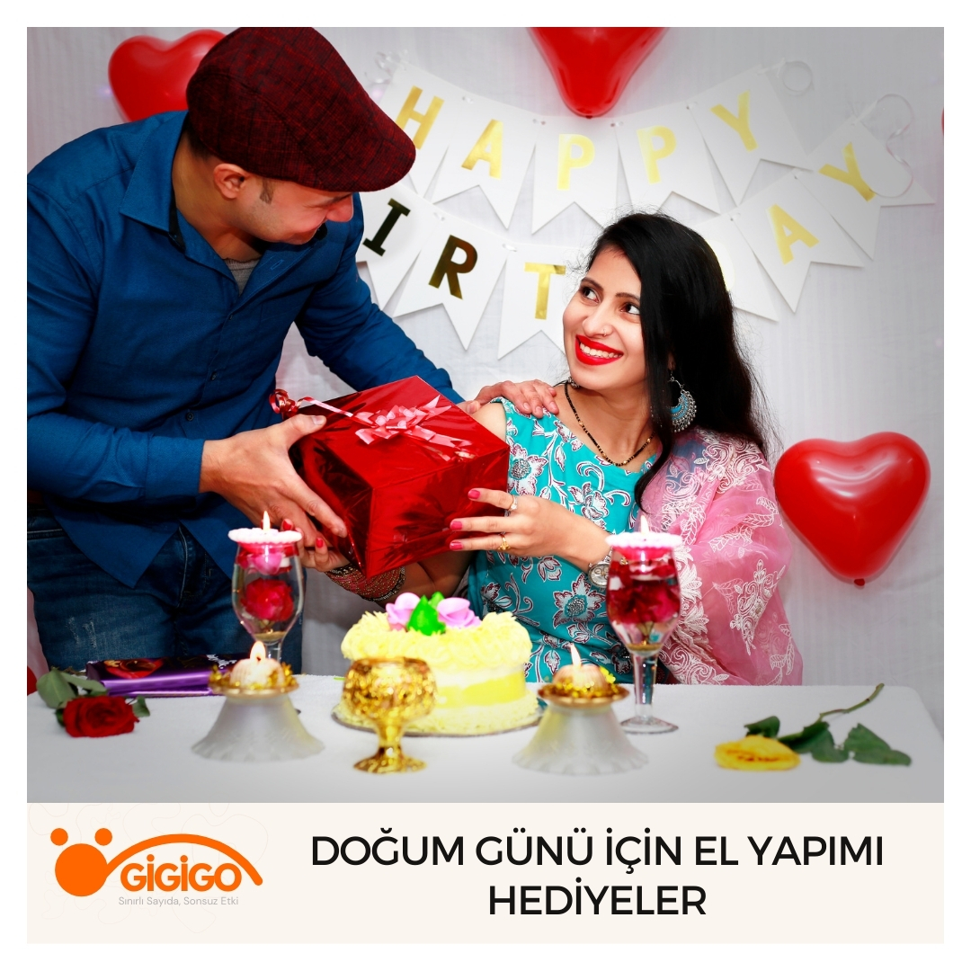 Doğum Günü İçin El Yapımı Hediyeler