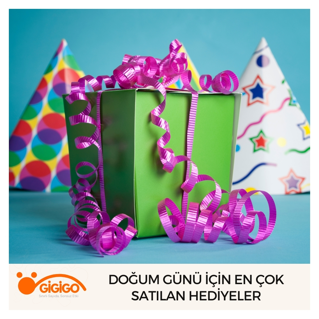 Doğum Günü İçin En Çok Satılan Hediyeler