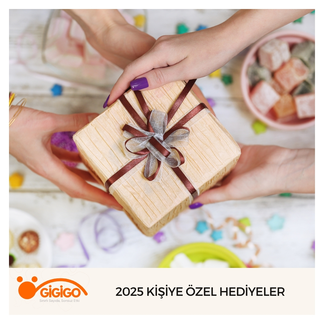 2025 Kişiye Özel Hediyeler