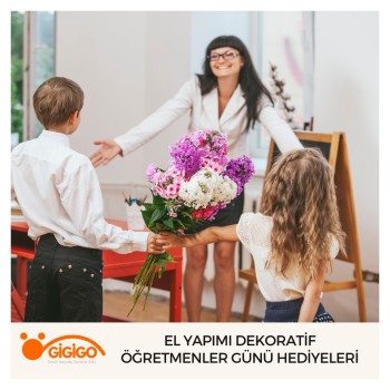El Yapımı Dekoratif Öğretmenler Günü Hediyeleri