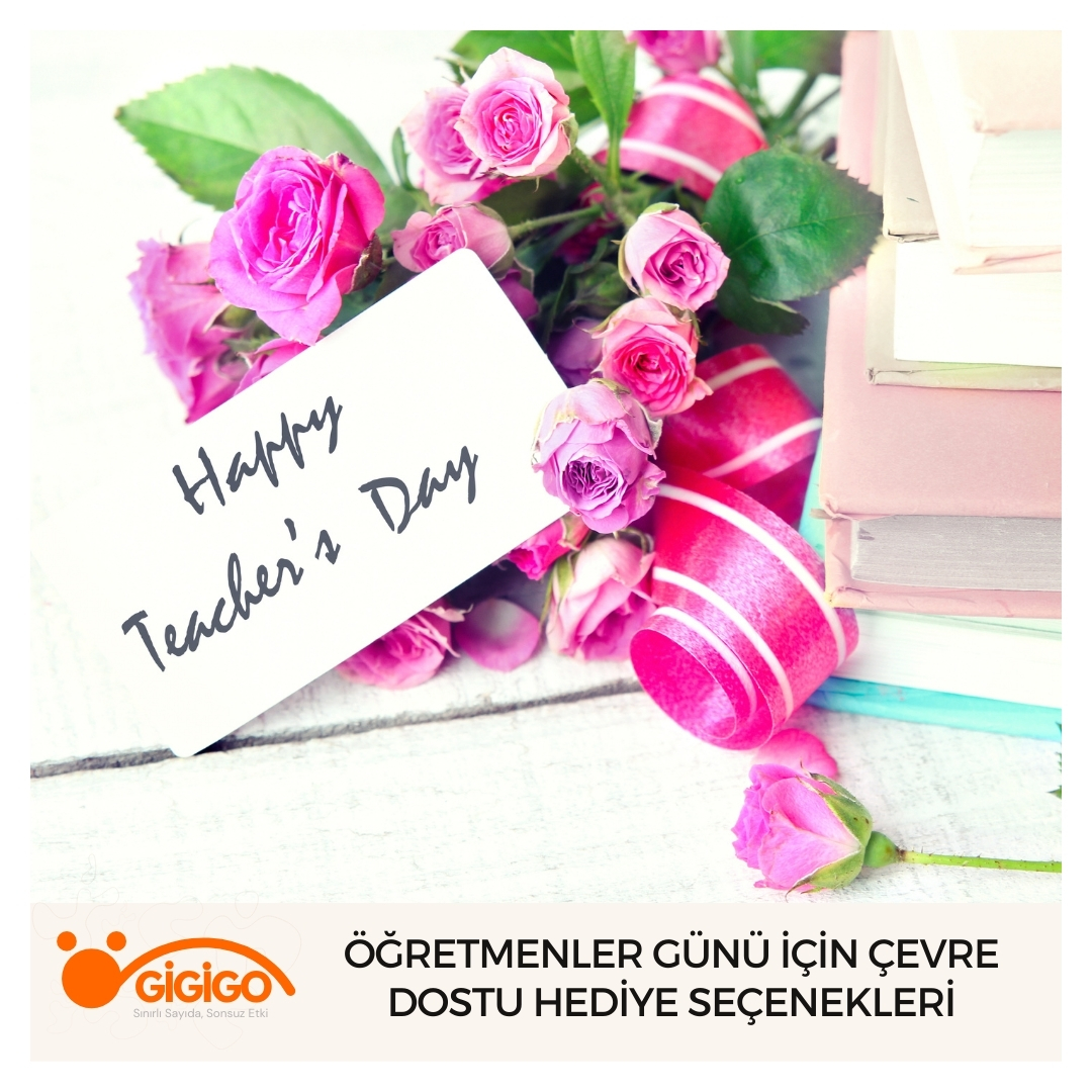Öğretmenler Günü İçin Çevre Dostu Hediye Seçenekleri