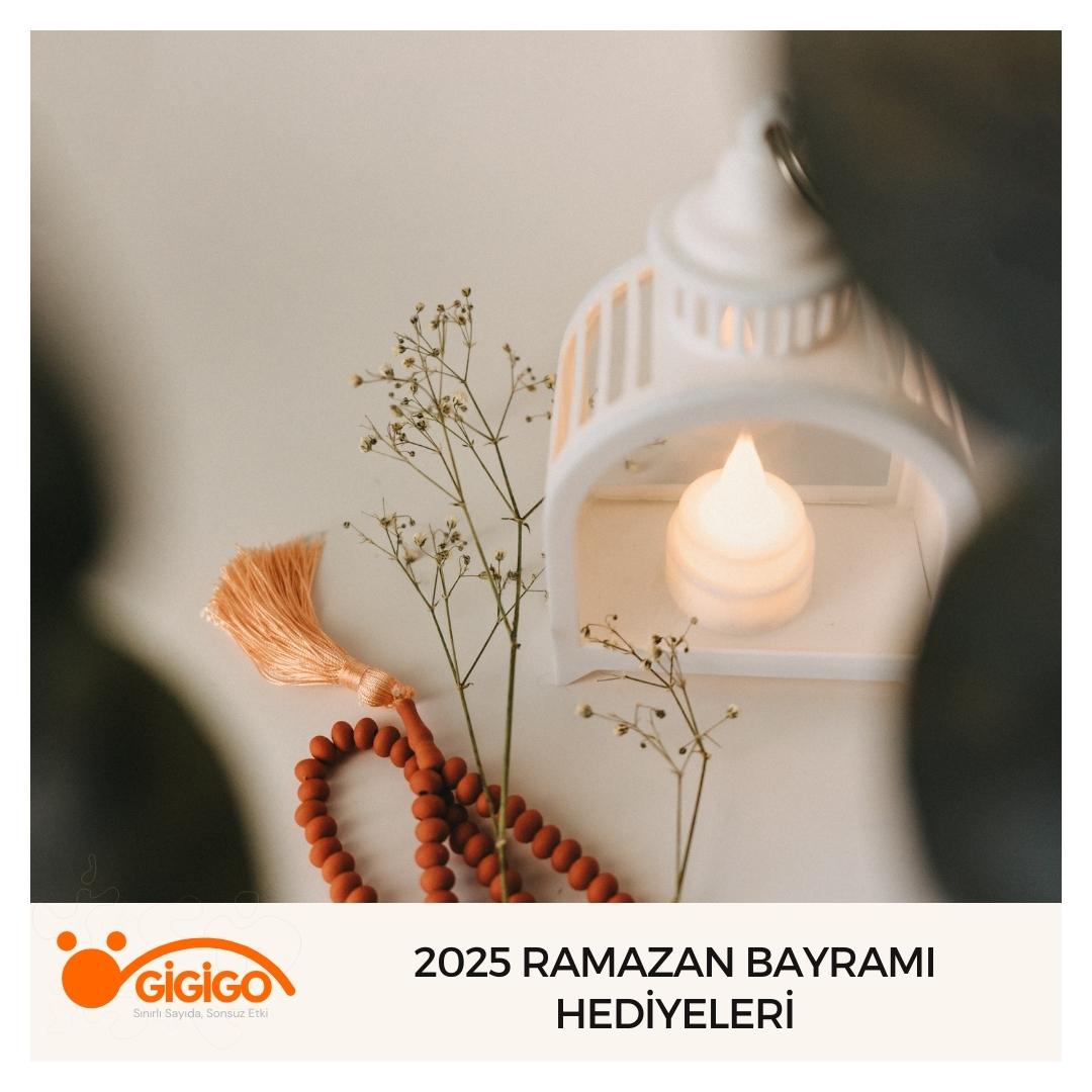 2025 Ramazan Bayramı Hediyeleri