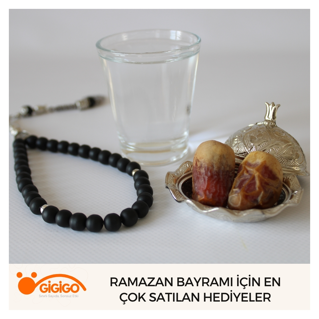 Ramazan Bayramı İçin En Çok Satılan Hediyeler