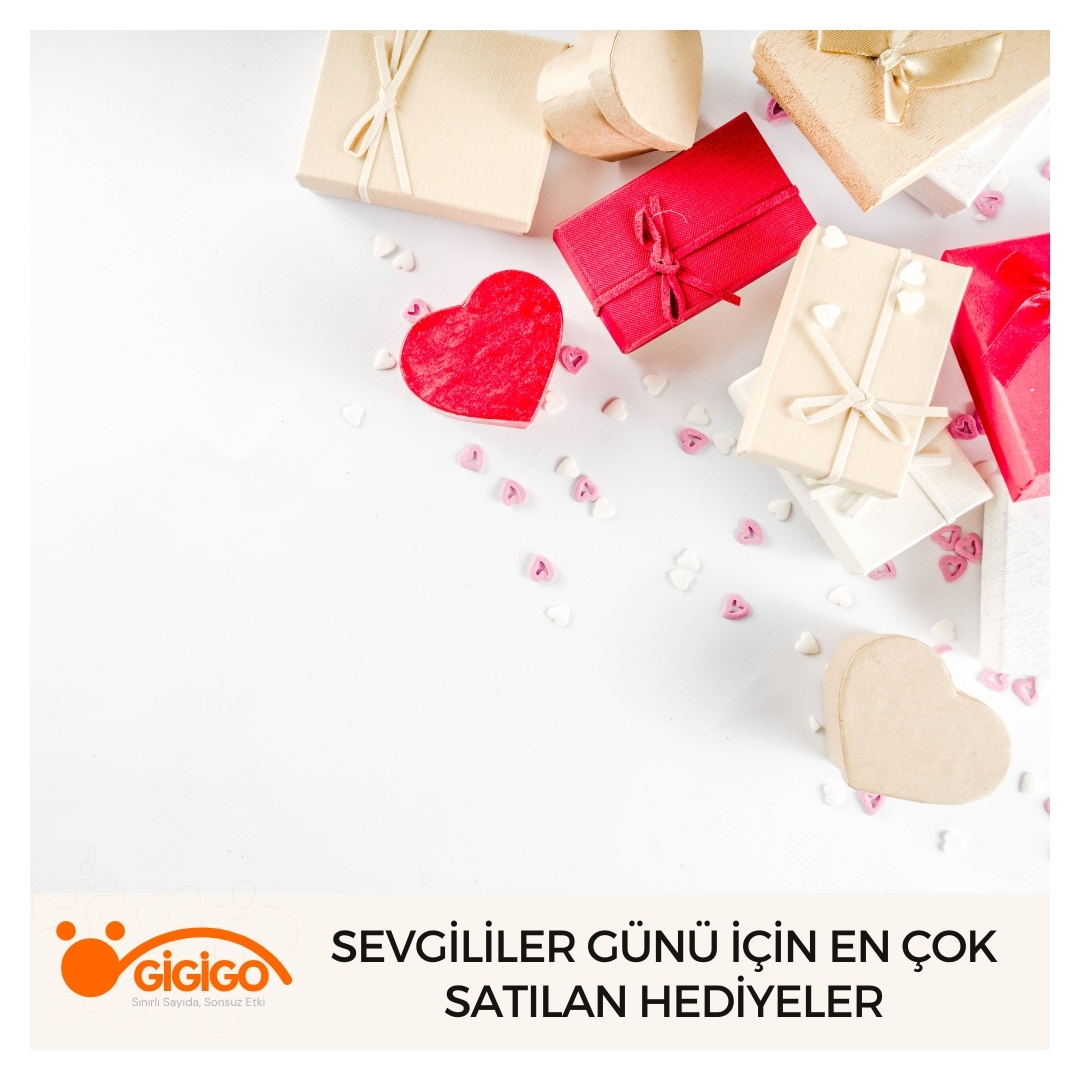 Sevgililer Günü İçin En Çok Satılan Hediyeler