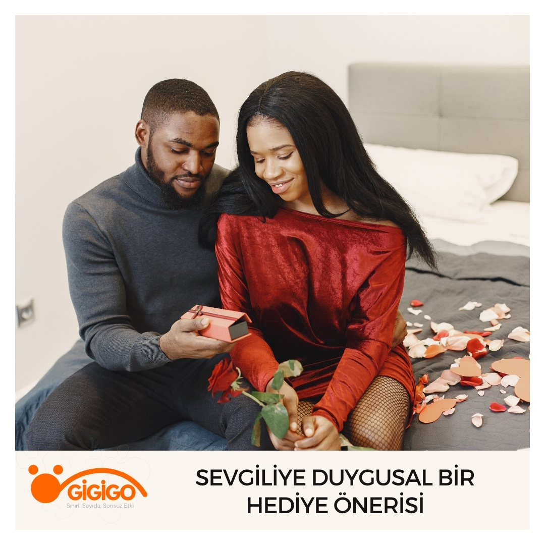 Sevgiliye Duygusal Bir Hediye Önerisi