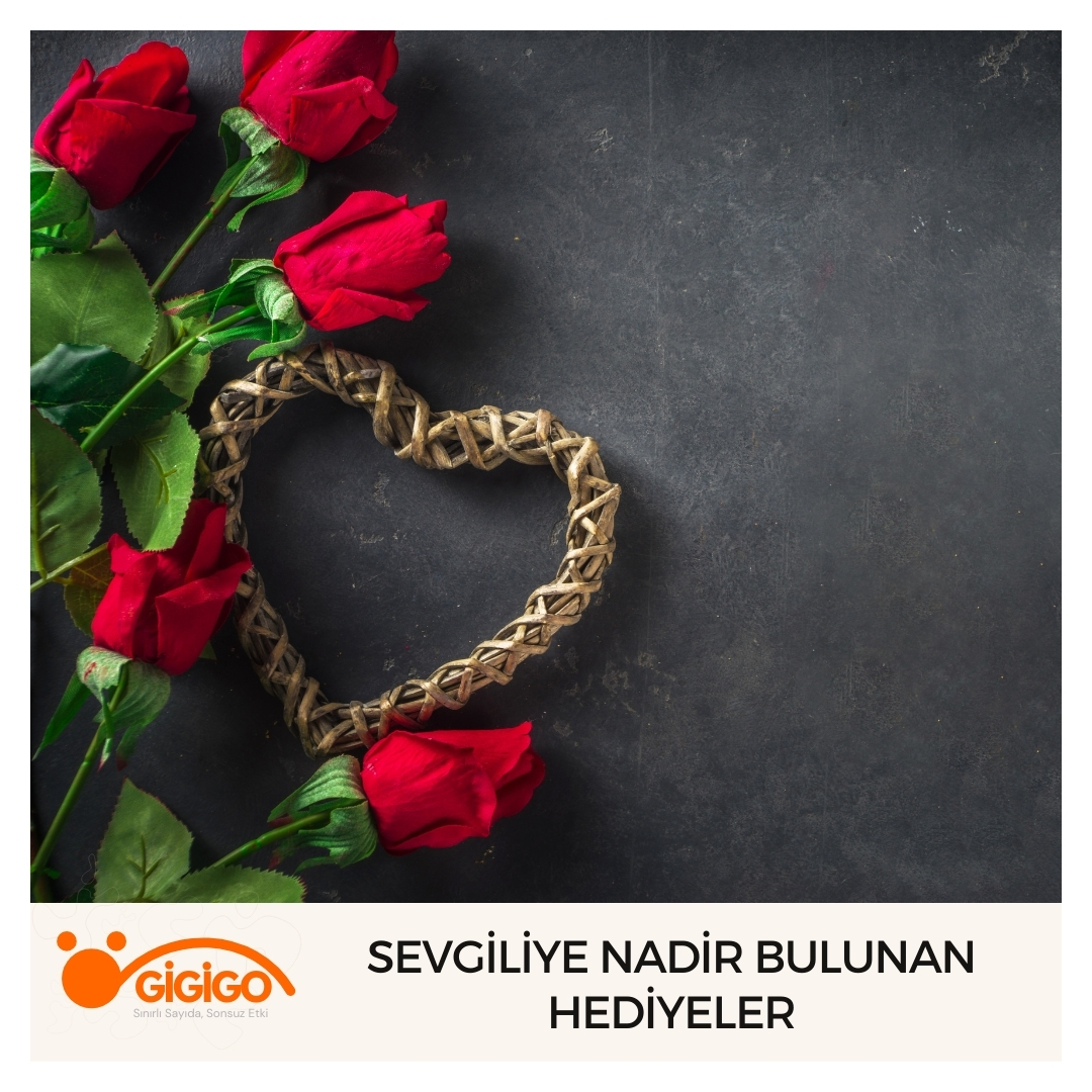 Sevgiliye Nadir Bulunan Hediyeler
