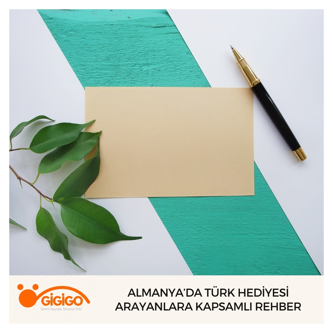 Almanya’da Türk Hediyesi Arayanlara Kapsamlı Rehber