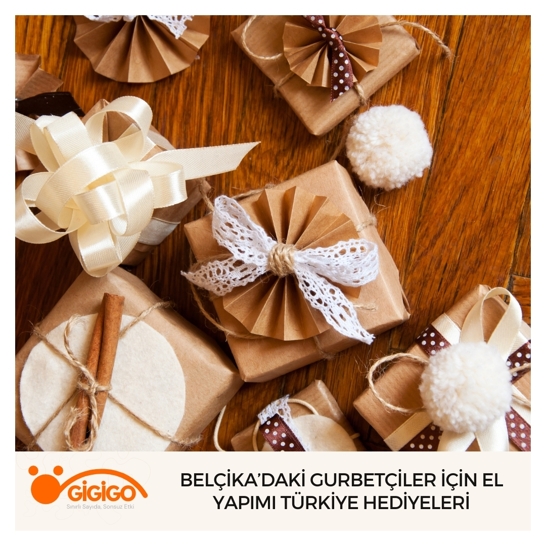 Belçika’daki Gurbetçiler İçin El Yapımı Türkiye Hediyeleri