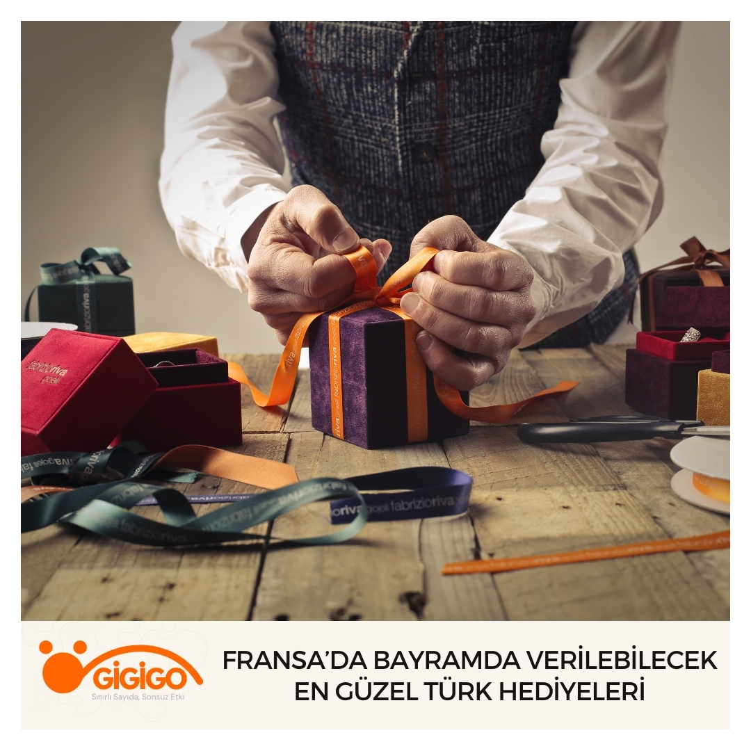 Fransa’da Bayramda Verilebilecek En Güzel Türk Hediyeleri