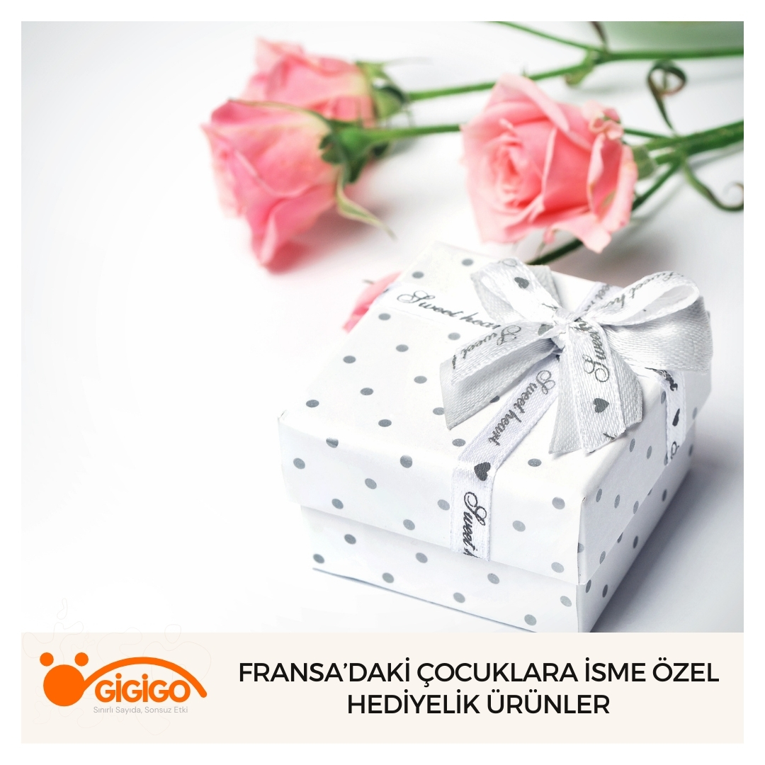 Fransa’daki Çocuklara İsme Özel Hediyelik Ürünler