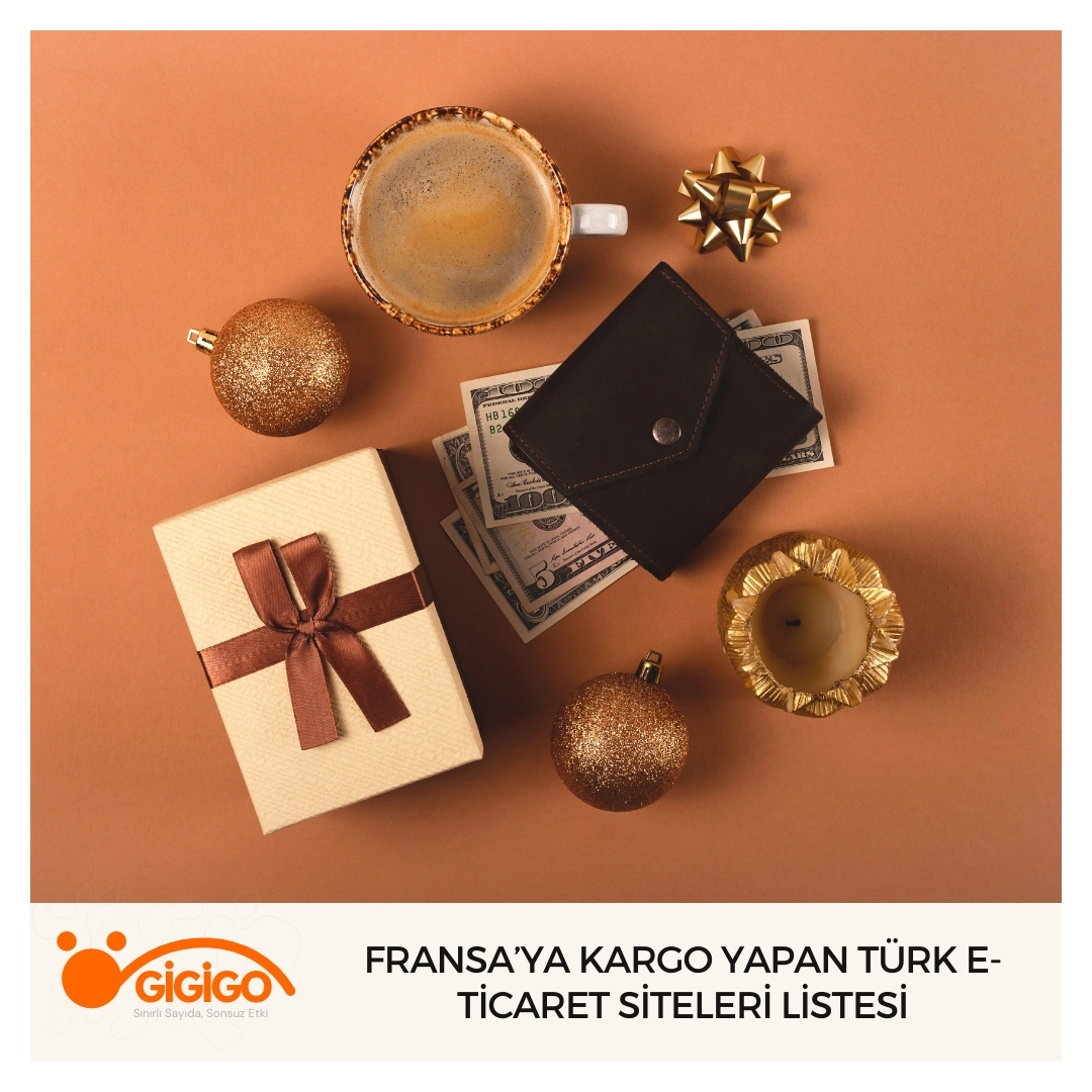 Fransa’ya Kargo Yapan Türk E-ticaret Siteleri Listesi