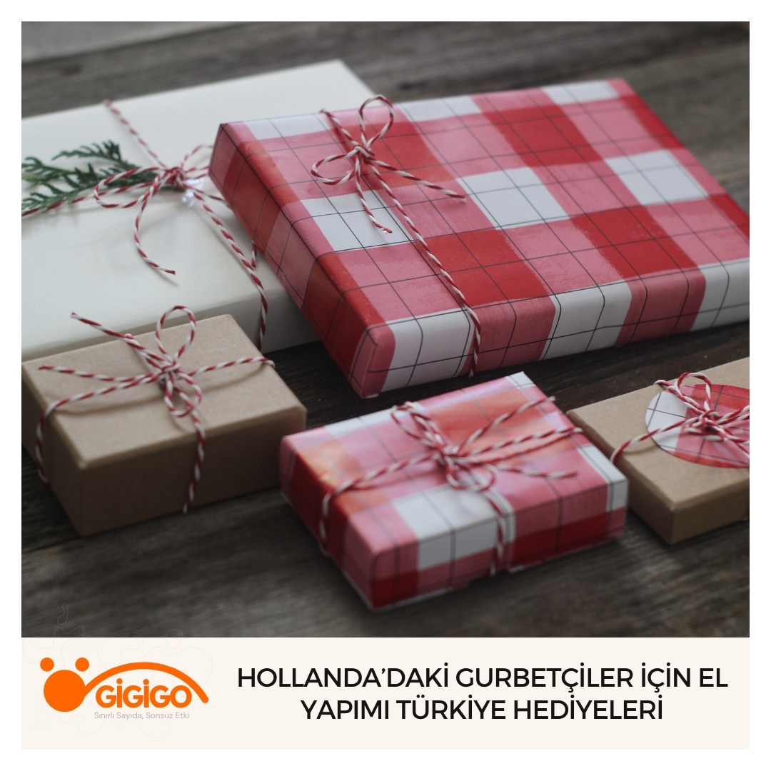 Hollanda’daki Gurbetçiler İçin El Yapımı Türkiye Hediyeleri
