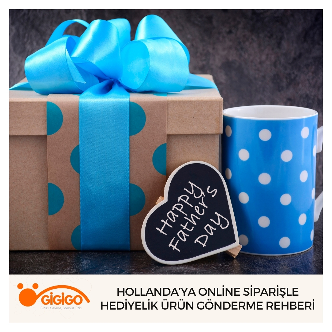 Hollanda’ya Online Siparişle Hediyelik Ürün Gönderme Rehberi