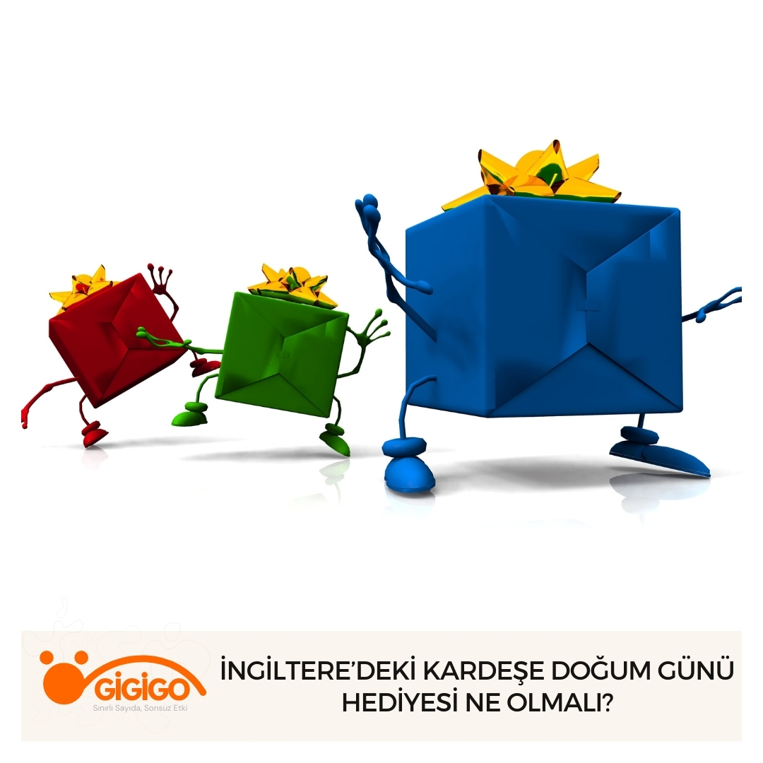 İngiltere’deki Kardeşe Doğum Günü Hediyesi Ne Olmalı