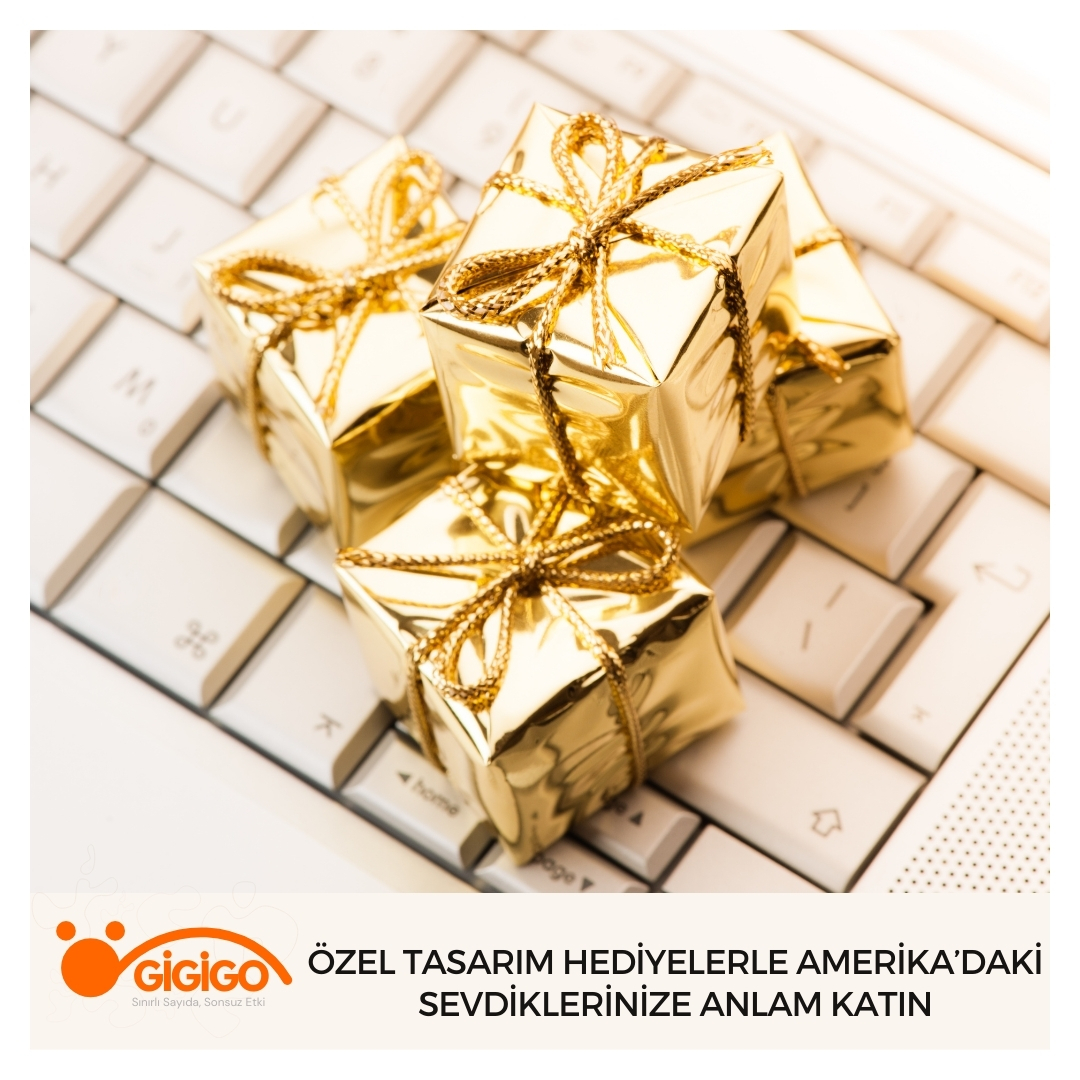 Özel Tasarım Hediyelerle Amerika’daki Sevdiklerinize Anlam Katın