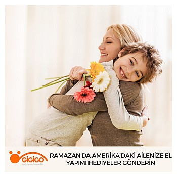 Ramazan’da Amerika’daki Ailenize El Yapımı Hediyeler Gönderin