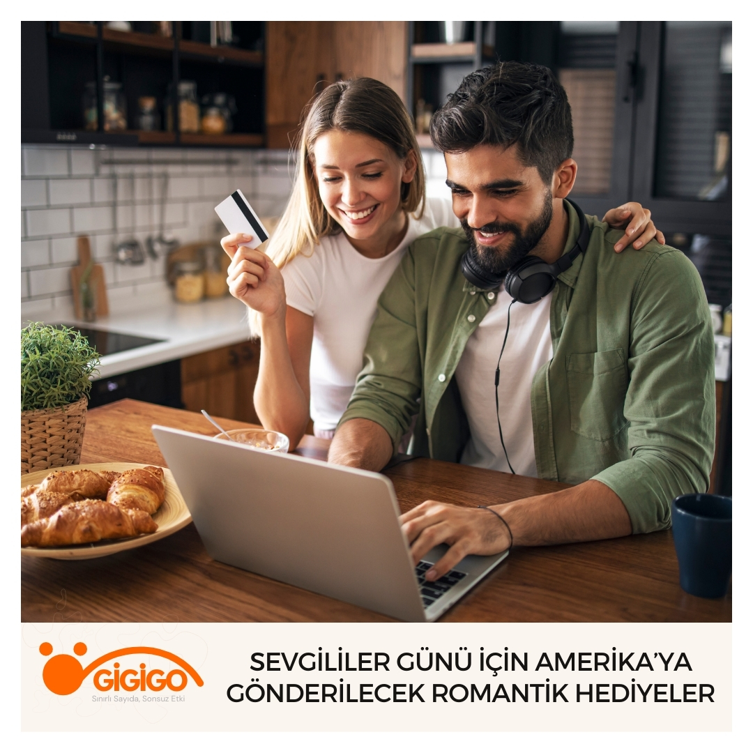 Sevgililer Günü İçin Amerika’ya Gönderilecek Romantik Hediyeler