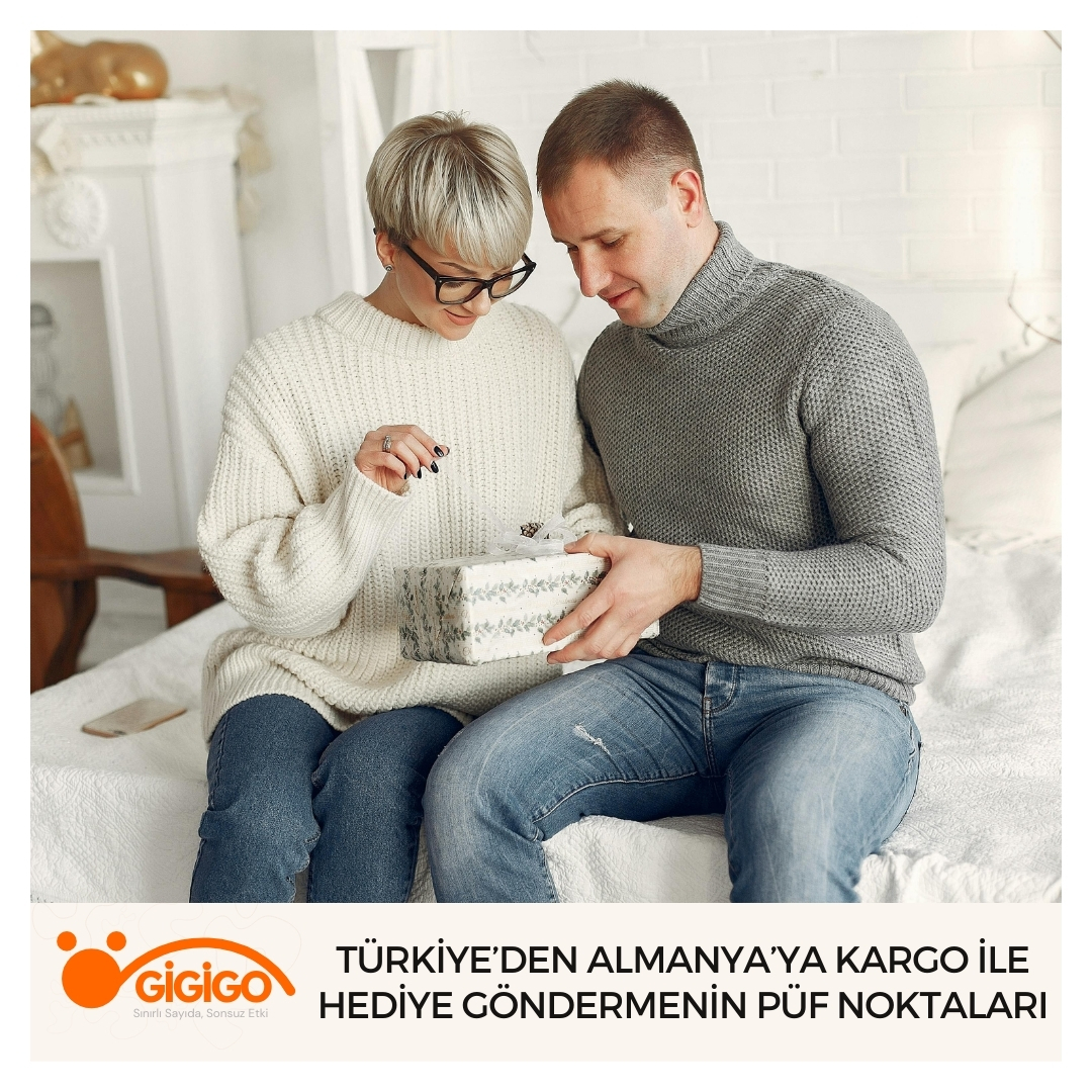 Türkiye’den Almanya’ya Kargo İle Hediye Göndermenin Püf Noktaları