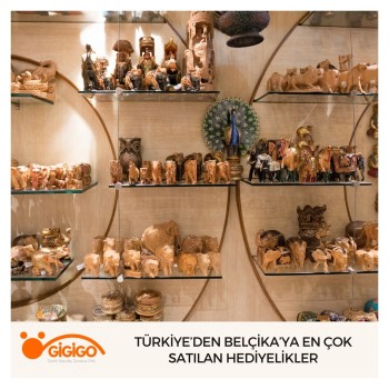 Türkiye’den Belçika’ya En Çok Satılan Hediyelikler Türkiye’den Belçika’ya En Çok Satılan Hediyelikler