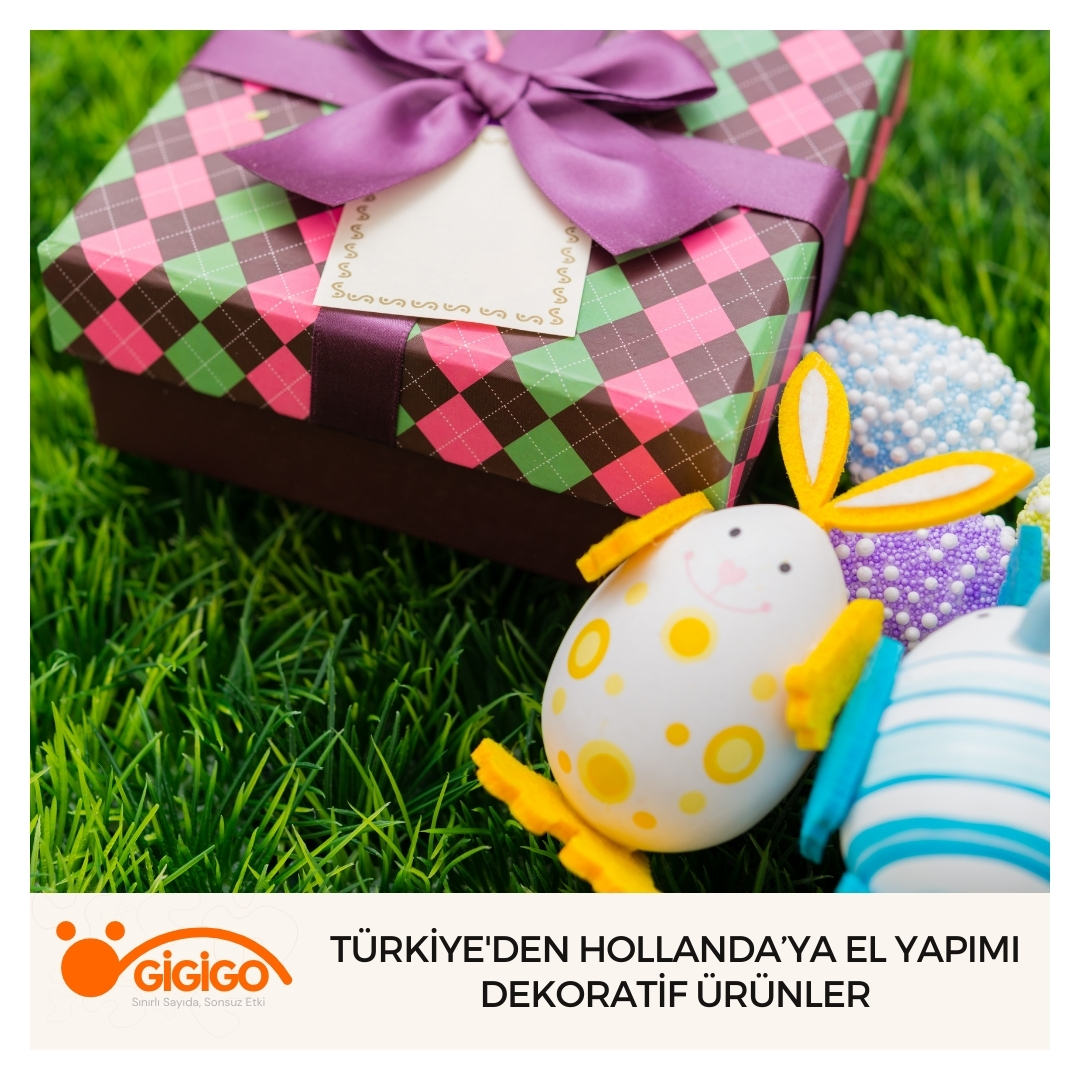 Türkiye'den Hollanda’ya El Yapımı Dekoratif Ürünler