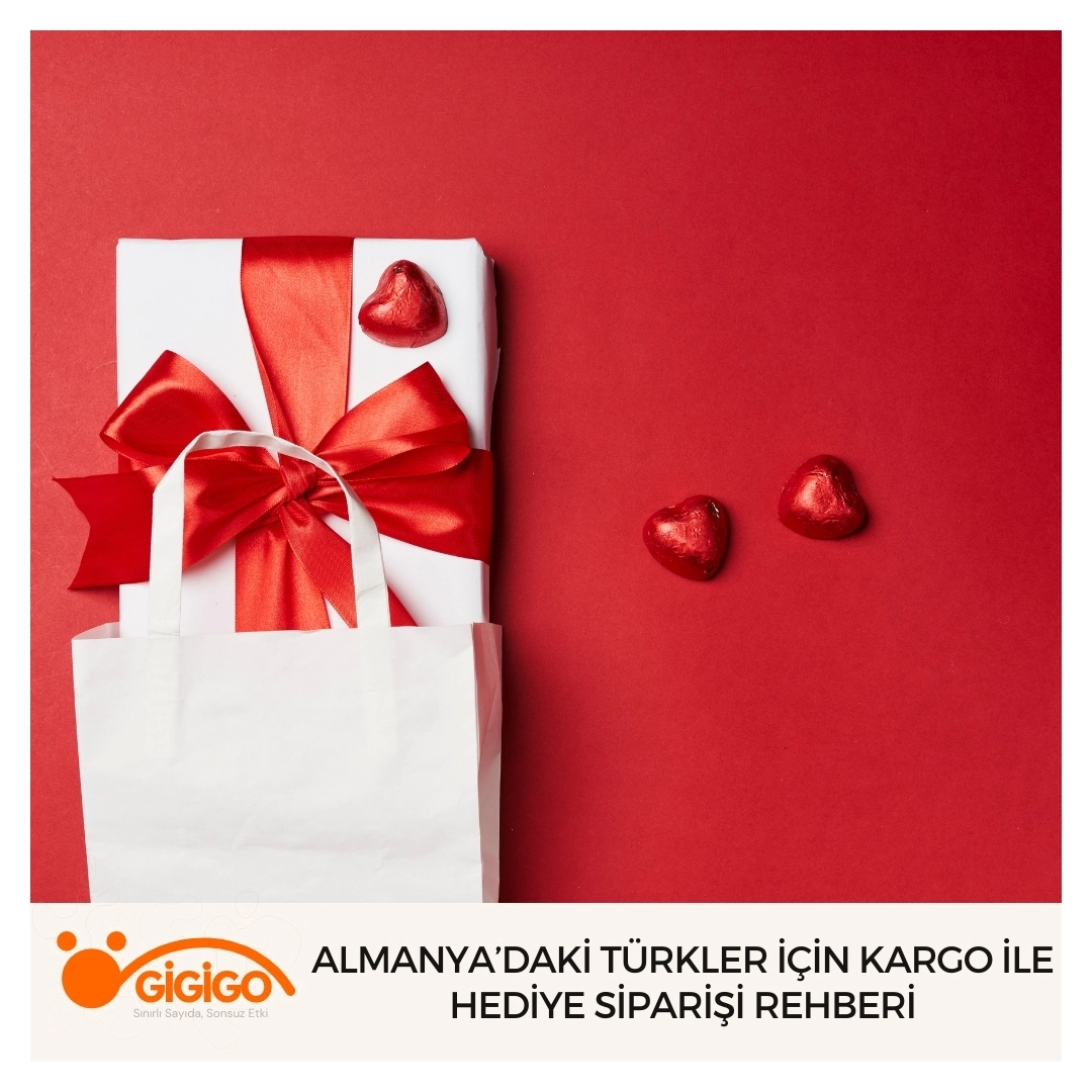 Türkiye’den Almanya’ya kargo ile hediye siparişi rehberi