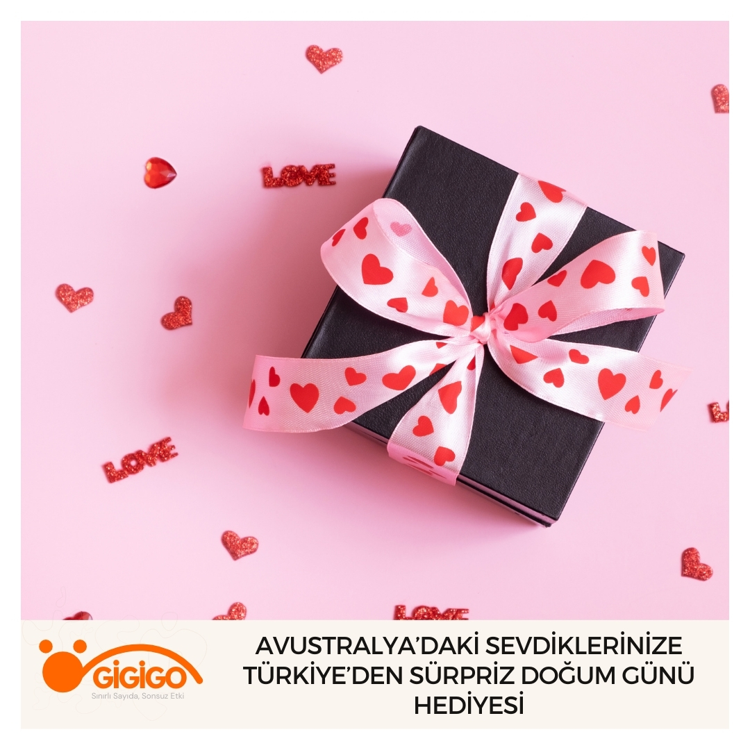 amerika’daki Sevdiklerinize Sürpriz Doğum Günü Hediyesi Gönderin